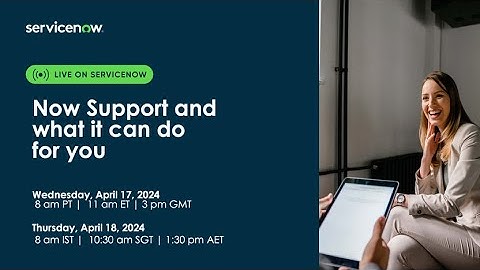 Now Support and what it can do for you