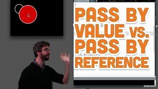 8.6: Pass by Value vs. Pass by Reference - Processing Tutorial
