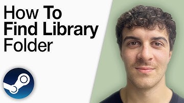 How To Find Steam Library Folder [2025 Full Guide]