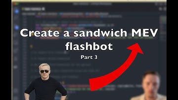 Create a sandwich MEV flashbot (part 3/5) prepare and format flashbot transactions