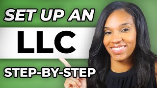 How to Start an LLC the RIGHT Way (2024 Guide)