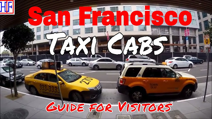 San Francisco - Taxi Cabs Guide - Getting Around (TRAVEL GUIDE) | Episode# 3