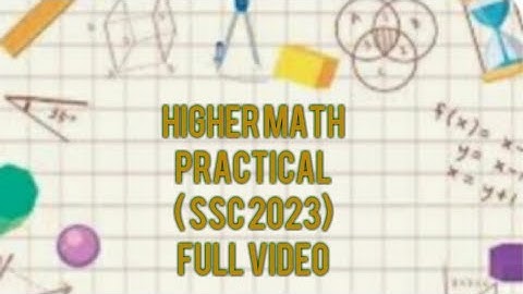 Higher math practical || ssc 2023|| #practical #highermathematics