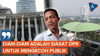 Siasat DPR Kecoh Publik, Rapat Diam-diam Revisi UU MK