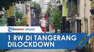 33 Warga Positif Covid-19 Diduga Dari Klaster Pabrik, 1 RW di Tangerang Dilockdown