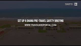Ghana Pre-Travel Safety Briefing Trailer