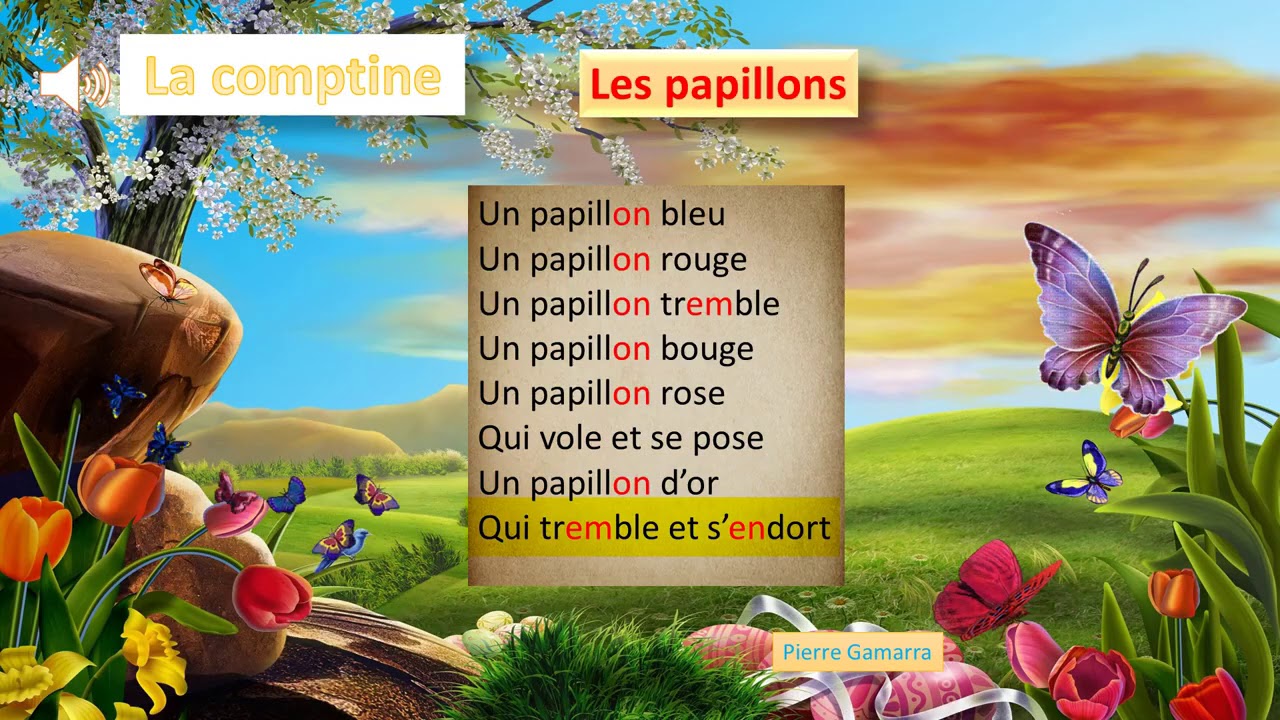 Comptine: les papillons / unité 2 / semaine 3 / page 57 / l'oasis des