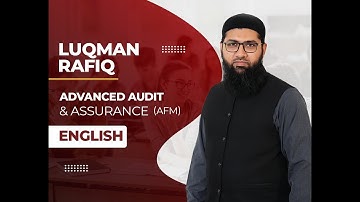 ACCA Advanced Audit & Assurance (AAA) Orientation Class -March 22 by Luqman Rafiq