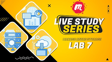 Azure Administrator Study Series:  lab 7 Managing Storage account