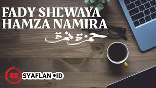 Hamza Namira - Fady Shewaya | حمزة نمرة | Music Lyrics Video