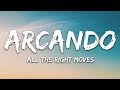 Arcando & Oddcube  - All The Right Moves (Lyrics) feat. Chris Jobe