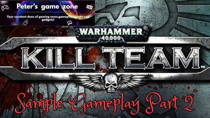 Warhammer 40,000: Kill Team Gameplay HD 