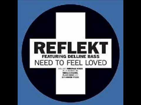Reflekt Feat Delline Bass Need To Feel Loved 