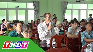 Đồng Tháp: Đại biểu Quốc hội tiếp xúc cử tri ở huyện Châu Thành và TP. Sa Đéc | THDT