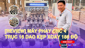 [Review] Máy Phay CNC 4 Trục 16 Dao Kẹp Xoay 180 Độ