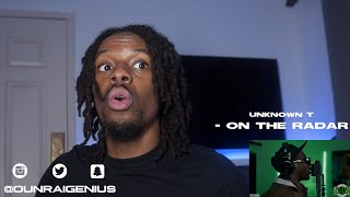 The Unknown T "On The Radar" Freestyle (Plugged Out) | Genius Reaction