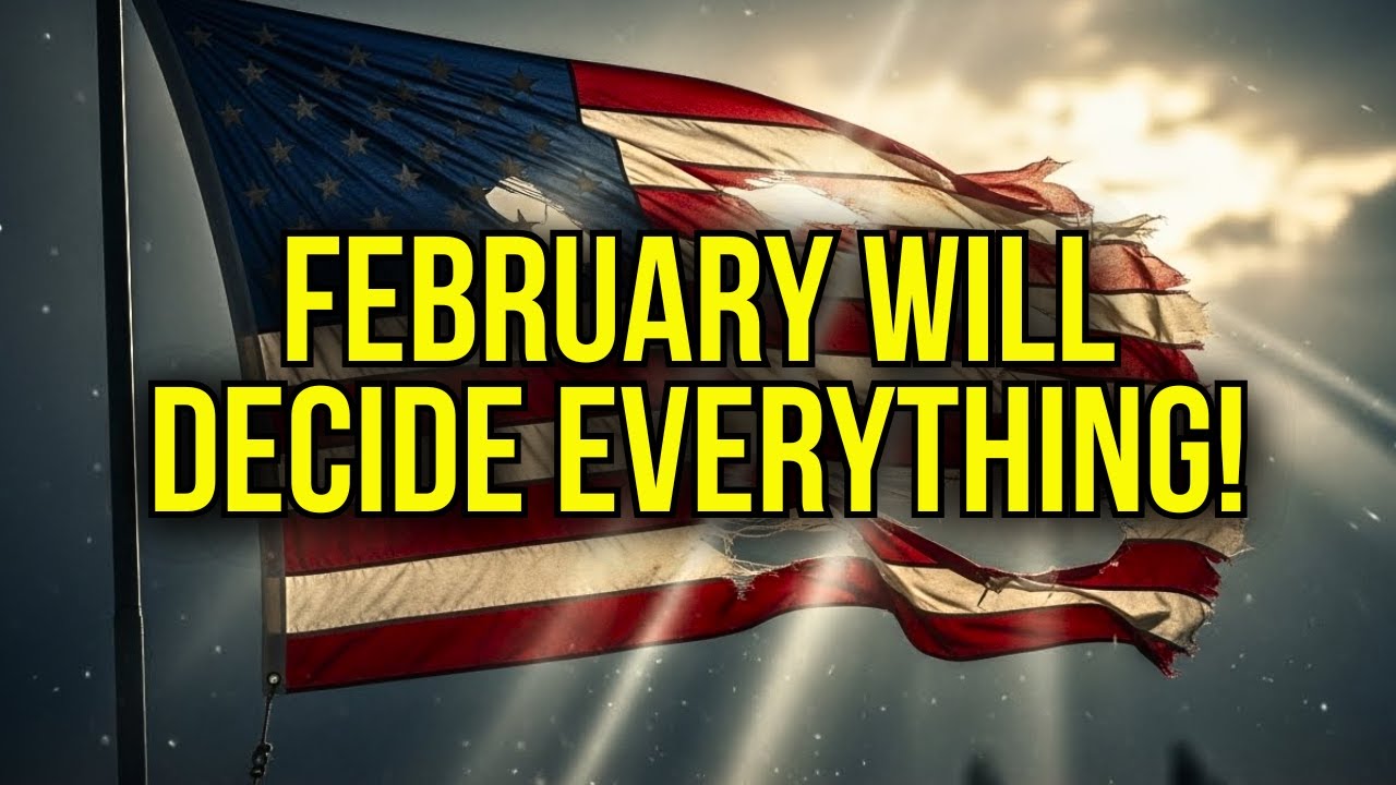 THE MOST FEARED PROPHECY - WHAT HAPPENS IN FEBRUARY IN THE UNITED STATES WILL CHANGE THE WORLD!