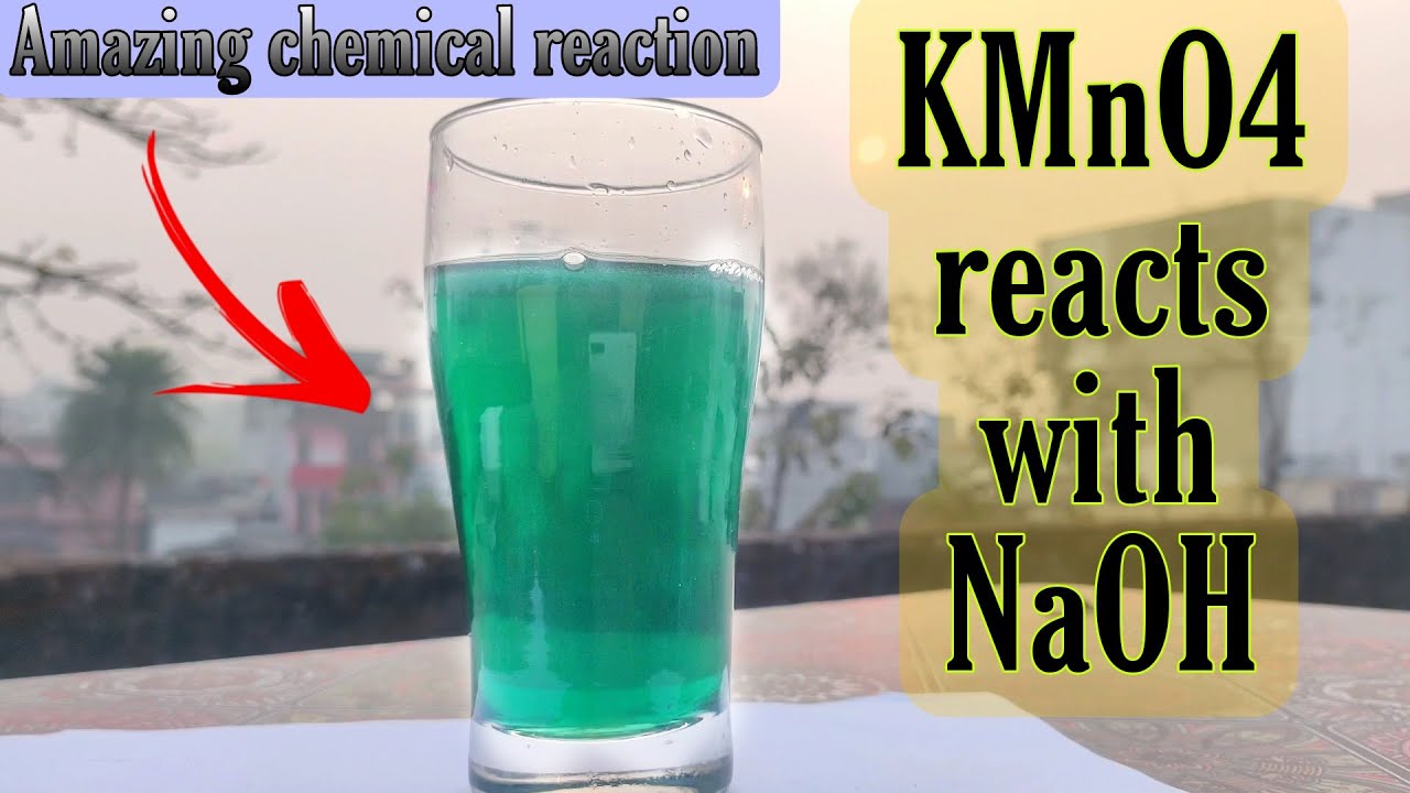 Potassium Permanganate reacts with caustic soda (NaOH). EXPERIMENTAL