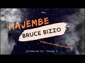 MAJEMBE BRUCE BIZZO OFFICIAL AUDIO