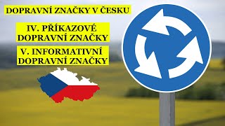 Dopravní značky v Česku. IV.Příkazové dopravní značky. V.Informativní dopravní značky. Чешский язык