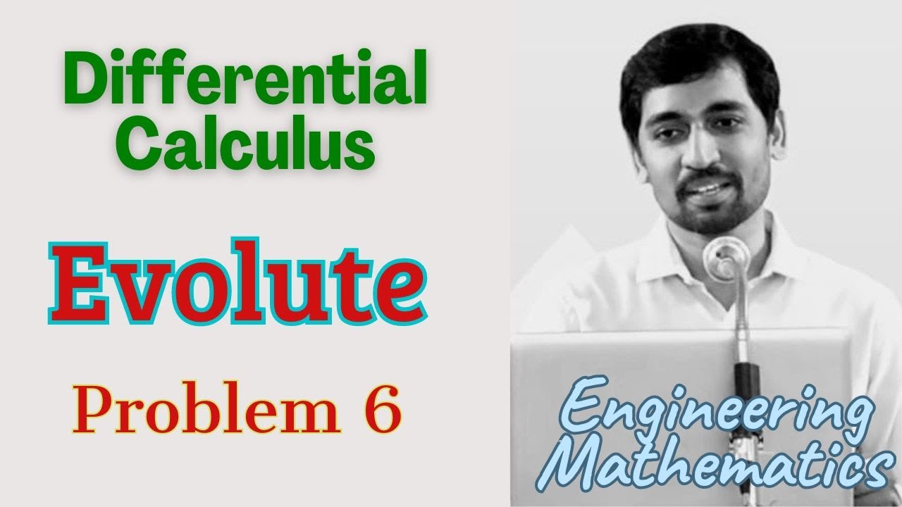 Evolute Problem 6 |Differential Calculus | Engineering Maths