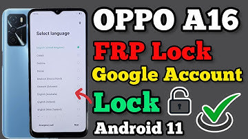 OPPO A16 (CPH2269) || FRP Bypass || Android 11 || Google Account Unlock || Without Pc || New Method.