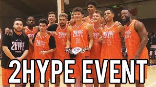 2HYPE BALL IS LIFE BASKETBALL EVENT - BEST DAY EVER!