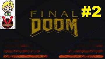 Final DOOM (PSX) w/ VinsanityIBG Part 2: Hard Stuff First