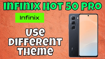 Change Theme infinix Hot 50 Pro || How to change theme || Theme settings || Use different theme