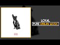 Octavian Lanoire Loyal Pure Urban Music mp3