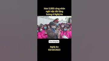 60sTN | Hơn 5.000 công nhân nghỉ việc đòi tăng lương ở Nghệ An