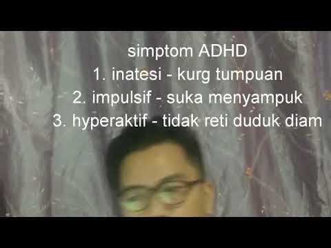 Video: Gangguan Hiperaktifan Kekurangan Perhatian Pada Kanak-kanak (ADHD)