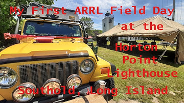My First ARRL Field Day at the Horton Point Lighthouse