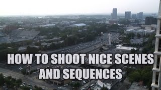 How to frame your shots: shooting sequences