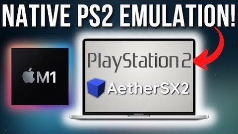 PS2 Emulator For M1/M2/M3/M4 mac