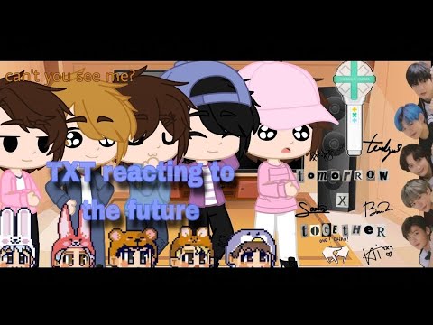 🌿-TXT REACT TO THE FUTURE - 🌿 [01/01]