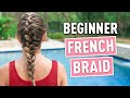 How to French Braid | Back to Basics 101 #WithMe