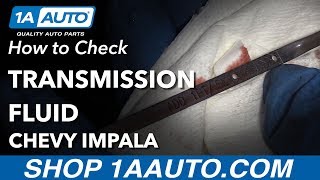 How to Check Transmission Fluid Level 00-05 Chevy Impala