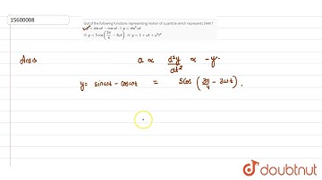 Out of the following functions representing motion of a particle which represents SHM ? I. `y =