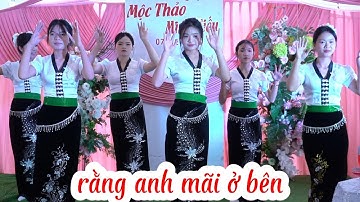 RẰNG ANH MÃI Ở BÊN 428 CÁC THIẾU NỮ XINH ĐẸP MÚA MỪNG LVQ MỘC THẢO - MINH HIẾU