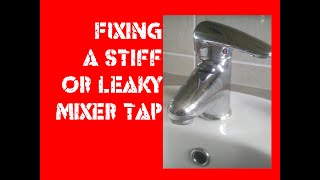 Fixing a stiff or leaking mixer tap (cartridge removal and disassembly)