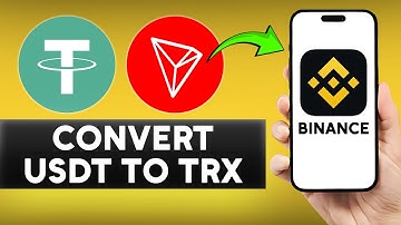 How to Convert USDT to TRX in Binance