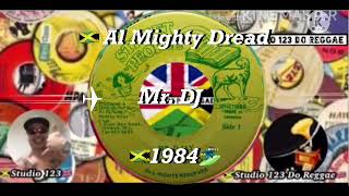 Al Mighty Dread - Mr. Dj 1984 7