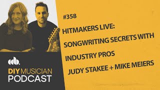 Hitmakers Live: Songwriting Secrets with Industry Pros Judy Stakee + Mike Meiers