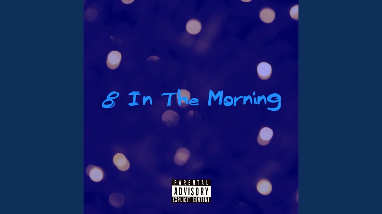 8 in the Morning YouTube