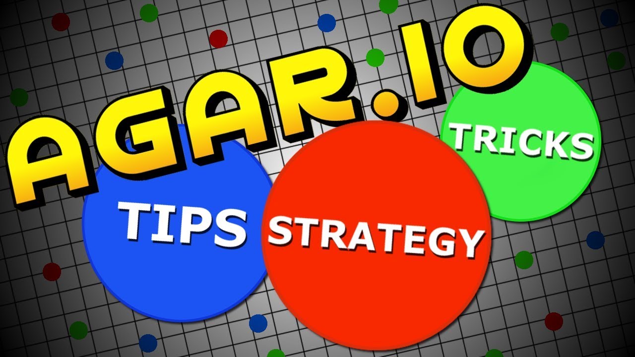 Tips Tricks and Strategies for agar.io – How to be #1 on the leaderboard 