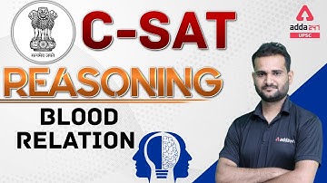 CSAT Reasoning | Blood Relation  | Reasoning Tricks