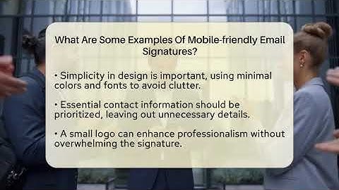 What Are Some Examples Of Mobile-friendly Email Signatures? - TheEmailToolbox.com