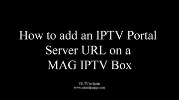 Mag Box Help Tutorials - How to change or add the Portal URL settings on your MAG IPTV box