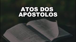 ATOS DOS APÓSTOLOS |  Nova Almeida Atualizada | completo com legenda